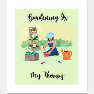 Gardening Is My Therapy Posters and Art